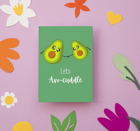 Lets Avo-cuddle - Greeting card