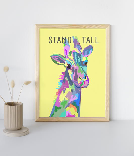 Stand tall- Print