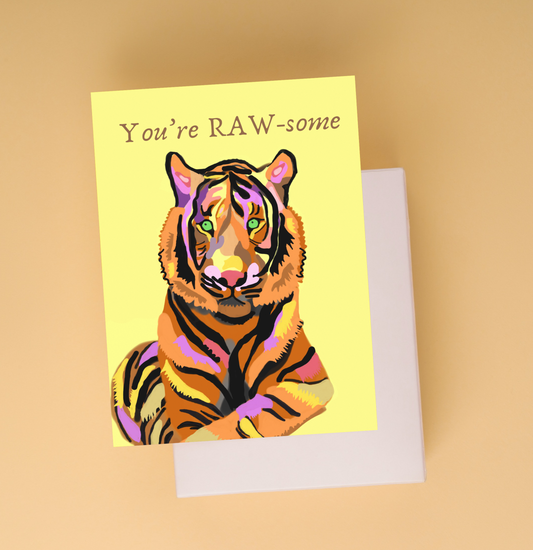 You're RAWSOME - greeting card