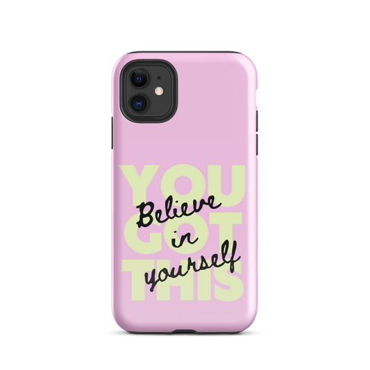 You got this! - Tough Case for iPhone®