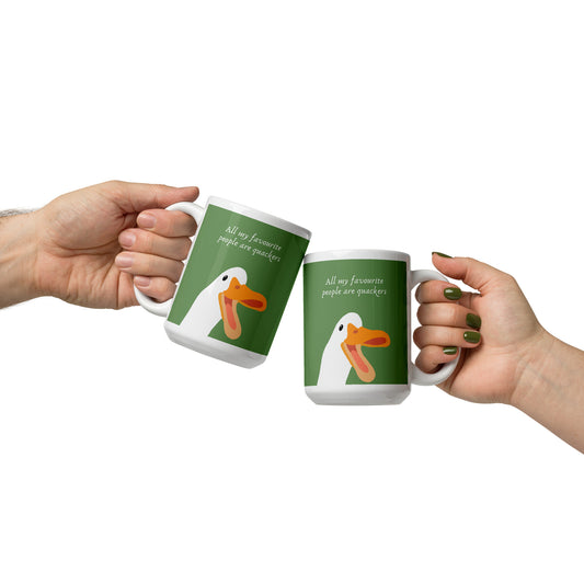 All my favourite people are quackers - White glossy mug